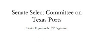 Senate Select Committee on Texas Ports_Interim Report